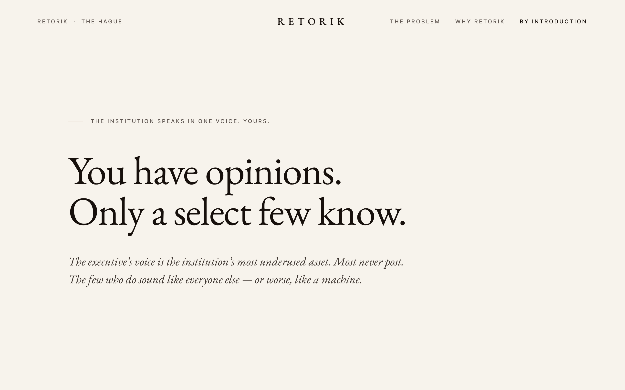 Retorik landing page — ‘You have opinions. Only a select few know.’